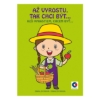 Obrázek Omalovánka A5 - Až vyrostu tak chci být…